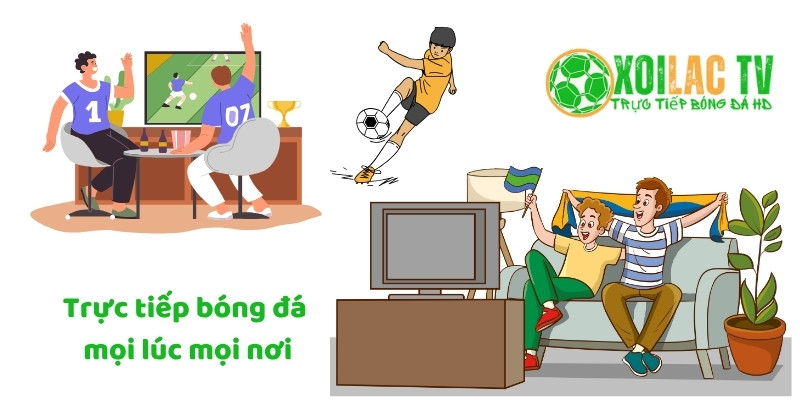 Trực tiếp bóng đá mọi lúc mọi nơi
